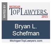 Rated By Michigan Top Lawyers 2015 Bryan L. Schefman MichiganTopLawyers.com